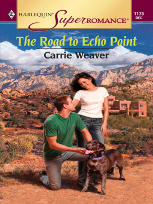 Title details for The Road to Echo Point by Carrie Weaver - Available
